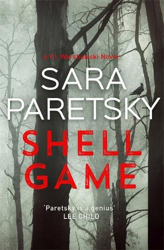 Shell Game: A Sunday Times Crime Book of the Month Pick (V I Warshawski 19)