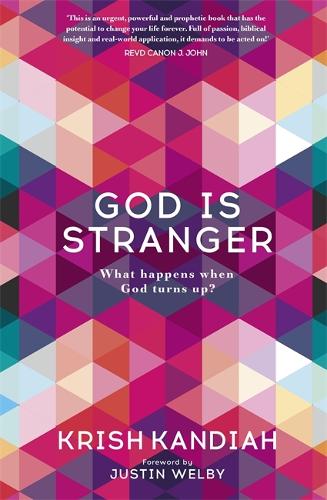 God Is Stranger: What happens when God turns up?