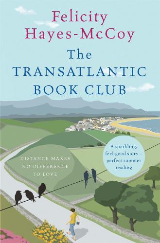 The Transatlantic Book Club: A feel-good Finfarran novel