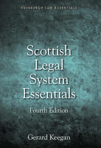 Scottish Legal System Essentials, 4th Edition (Edinburgh Law Essentials)