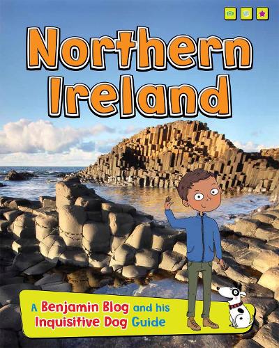 Northern Ireland: A Benjamin Blog and His Inquisitive Dog Guide (Read Me!: Country Guides, with Benjamin Blog and His Inquisitive Dog)