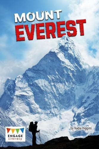 Engage Literacy Dark Red: Mount Everest