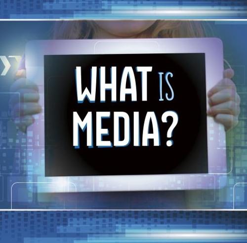All About Media: What Is Media?