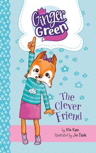 Ginger Green, Playdate Queen: The Clever Friend