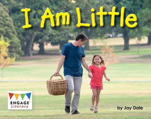 Engage Literacy Red: I Am Little
