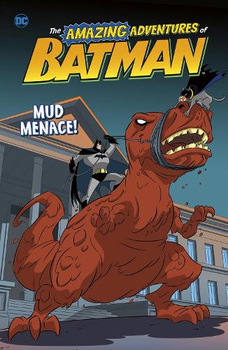 Mud Menace! (DC Super Heroes: The Amazing Adventures of Batman!)