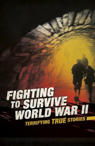 Fighting to Survive World War II