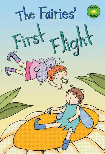 Tongue Twisters: The Fairies' First Flight