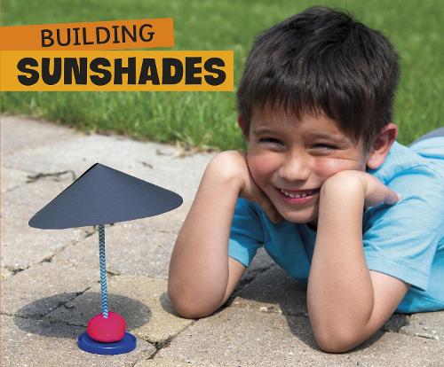 Building Sunshades (Fun STEM Challenges)