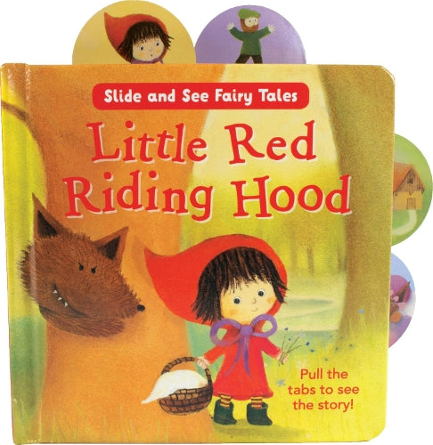 Little Red Riding Hood (Slide and See Fairy Tales)