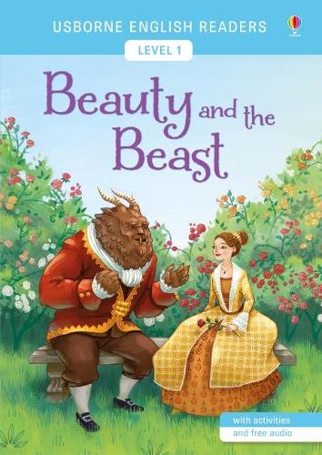 Beauty and the Beast (Usborne English Readers Level 1)