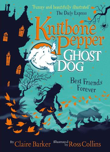 Best Friends Forever (Knitbone Pepper Ghost Dog #1)