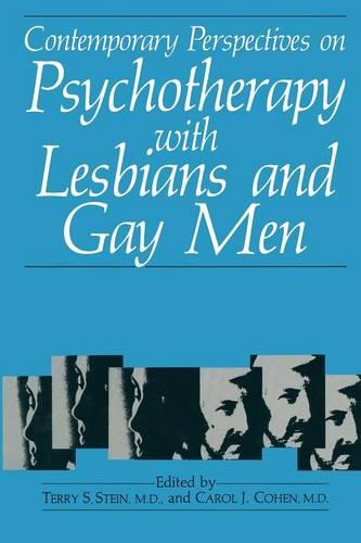 Contemporary Perspectives on Psychotherapy with Lesbians and Gay Men (Critical Issues in Psychiatry)