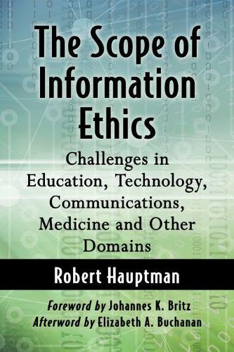 The Scope of Information Ethics