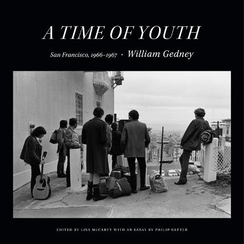 A Time of Youth: San Francisco, 1966–1967