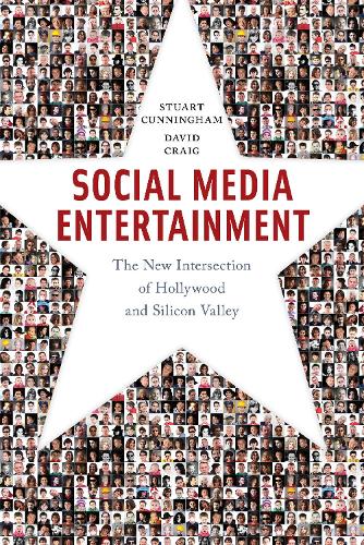 Social Media Entertainment: The New Intersection of Hollywood and Silicon Valley (Postmillennial Pop)