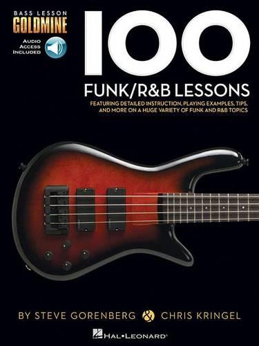 Bass Lesson Goldmine: 100 Funk/R&B Lessons (Bass Lesson Goldmine Series)