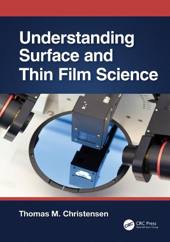 Understanding Surface and Thin Film Science: With Digital Download