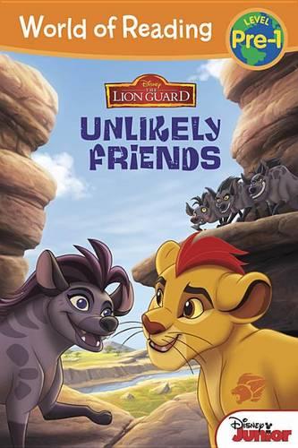 Unlikely Friends: Pre-level 1 (World of Reading, Pre-level 1: the Lion Guard)