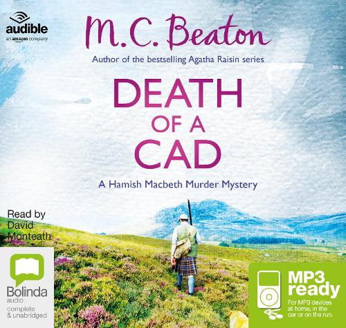 Death of a Cad: 2 (A Hamish Macbeth Murder Mystery)