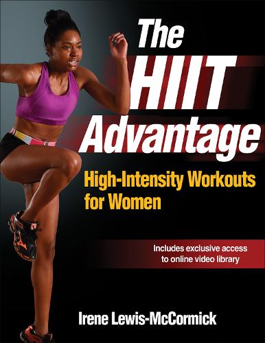 The HIIT Advantage: High-Intensity Workouts for Women