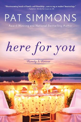 Here for You: A Clean and Wholesome Romance: 2 (Family Is Forever, 2)