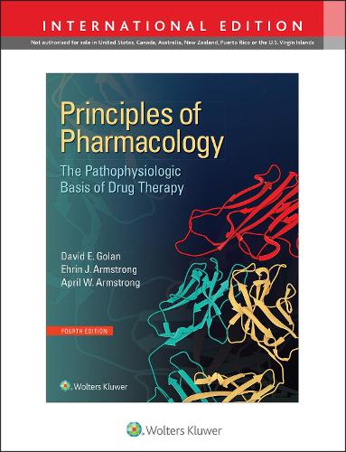 Principles of Pharmacology: The Pathophysiologic Basis of Drug Therapy (International Edition)