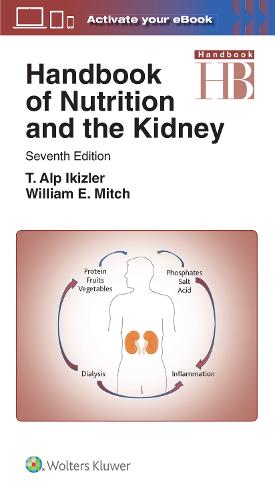 Handbook of Nutrition and the Kidney (Lippincott Williams and Wilkins Handbook Series)