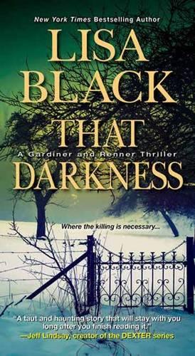 That Darkness (Gardiner and Renner Novel) (Gardiner and Renner Thrillers)
