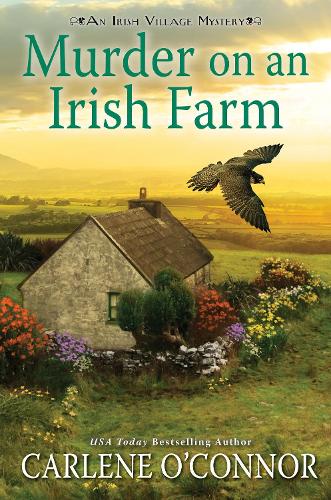 Murder on an Irish Farm (Irish Village Mystery): A Charming Irish Cozy Mystery