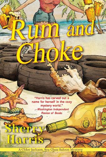 Rum & Choke (A Chloe Jackson Sea Glass Saloon Mystery�(#4))