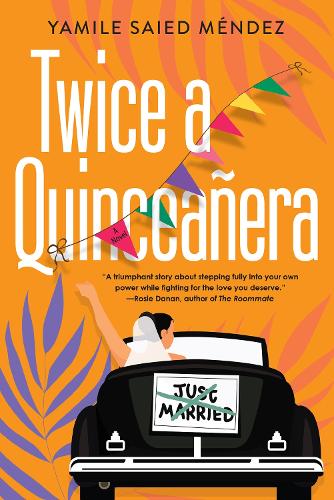 Twice a Quincea�era: A Delightful Second Chance Romance