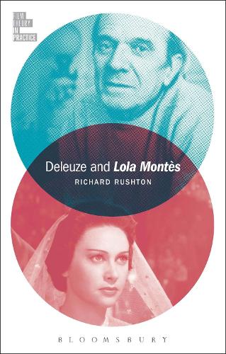 Deleuze and Lola Montès (Film Theory in Practice)
