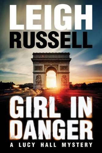 Girl in Danger: 2 (A Lucy Hall Mystery)