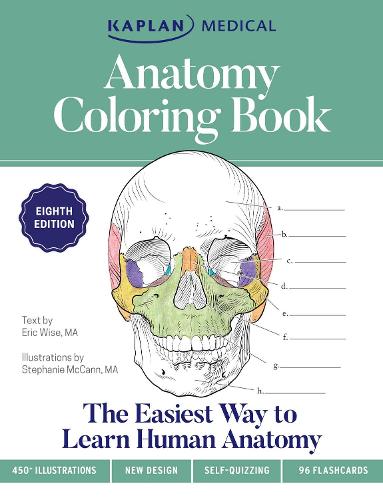 Anatomy Coloring Book with 450+ Realistic Medical Illustrations with Quizzes for Each + 96 Perforated Flashcards of Muscle Origin, Insertion, Action, ... Way to Learn Human Anatomy (Kaplan Test Prep)