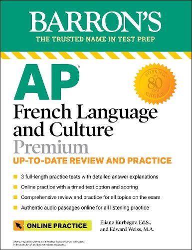 AP French Language and Culture Premium: 3 Practice Tests + Comprehensive Review + Online Audio and Practice (Barron's Test Prep)