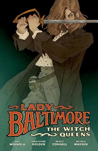 Lady Baltimore: The Witch Queens (Lady Baltimore, 1)