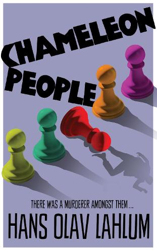 Chameleon People: 4 (K2 and Patricia series)