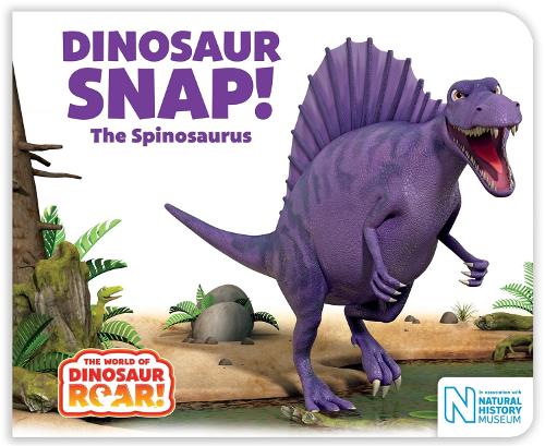 Dinosaur Snap! The Spinosaurus (The World of Dinosaur Roar!)