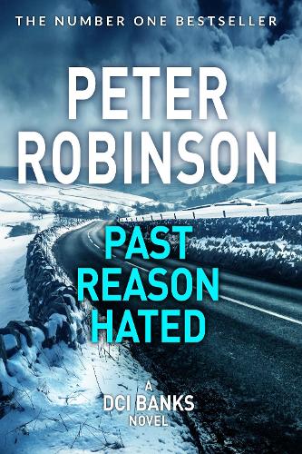 Past Reason Hated (The Inspector Banks series)