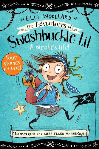 The Adventures of Swashbuckle Lil (Swashbuckle Lil: The Secret Pirate)