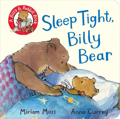 Sleep Tight, Billy Bear (Billy and Rabbit)