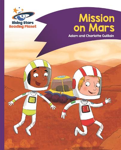 Reading Planet - Mission on Mars - Purple: Comet Street Kids (Rising Stars Reading Planet)