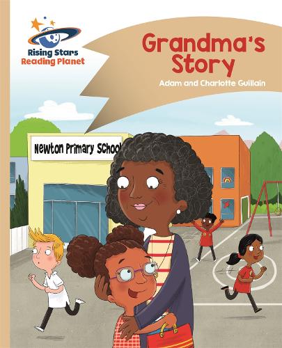 Reading Planet - Grandma's Story - Gold: Comet Street Kids (Rising Stars Reading Planet)