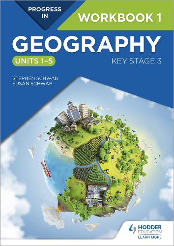 Progress in Geography: Key Stage 3 Workbook 1 (Units 1–5) (Progress in Workbook)
