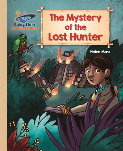 Reading Planet - The Mystery of the Lost Hunter - Gold: Galaxy (Rising Stars Reading Planet)