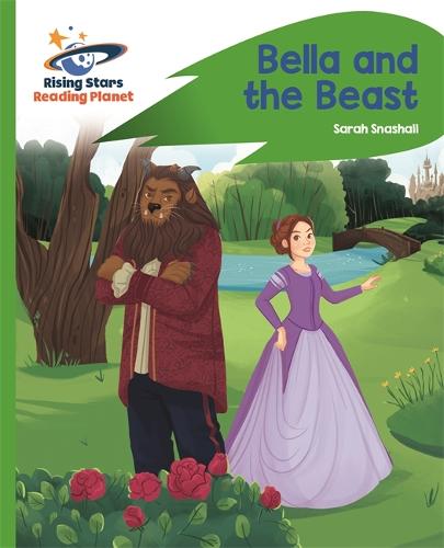 Reading Planet - Bella and the Beast - Green: Rocket Phonics (Rising Stars Reading Planet)