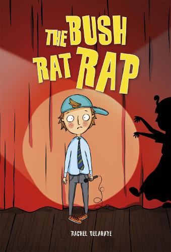 Reading Planet KS2 - The Bush Rat Rap - Level 4: Earth/Grey band (Rising Stars Reading Planet)