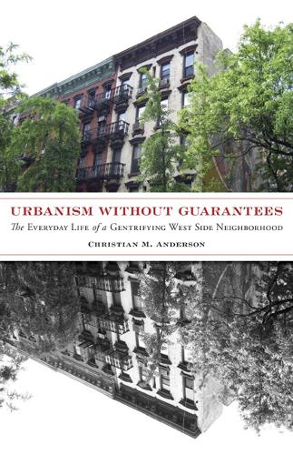 Urbanism without Guarantees (Diverse Economies and Livable Worlds)