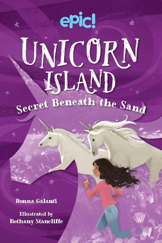 Unicorn Island: Secret Beneath the Sand (Volume 2)